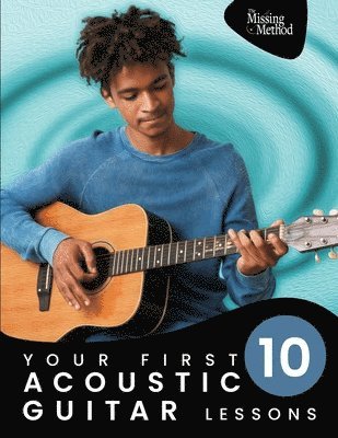 bokomslag Your First 10 Acoustic Guitar Lessons