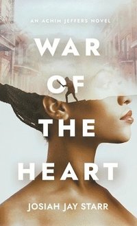 bokomslag War Of The Heart