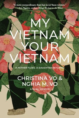bokomslag My Vietnam, Your Vietnam