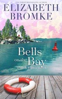 bokomslag Bells on the Bay