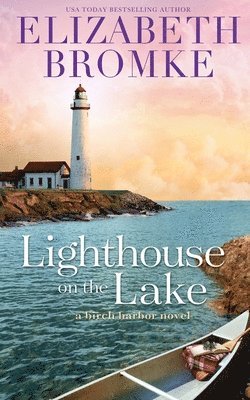 Elizabeth Bromke - Lighthouse on the Lake, Häftad