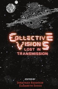 bokomslag Collective Visions