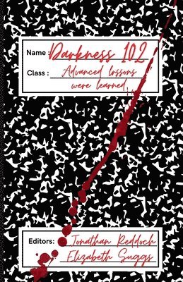 Darkness 102