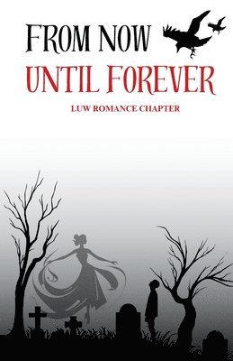 bokomslag From Now Until Forever