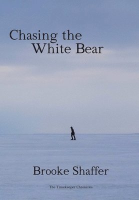 bokomslag Chasing the White Bear