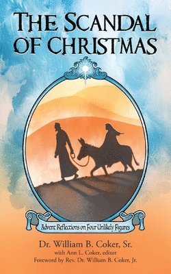 William B Coker Sr, Ann L Coker - Scandal of Christmas, Häftad