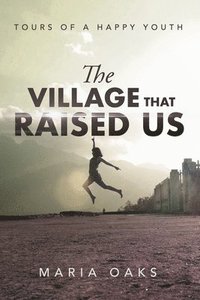 bokomslag Village That Raised