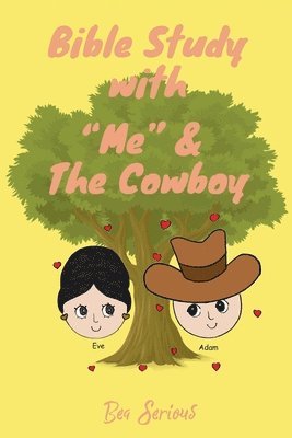 Bible Study with &quot;Me&quot; and the Cowboy 1