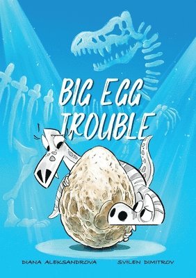 Big Egg Trouble 1