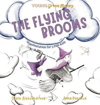 bokomslag The Flying Brooms: Manifestation for Little Kids