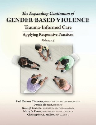 Paul Thomas Clements, David Solomon, Kaleigh Mancha, Mitzy D. Flores, Christopher A. Mallett - Expanding Continuum of Gender-Based Violence, Häftad