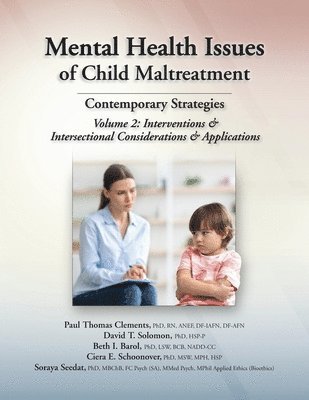 bokomslag Mental Health Issues of Child Maltreatment: Contemporary Strategies