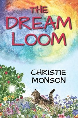 Christie Monson - Dream Loom, Häftad