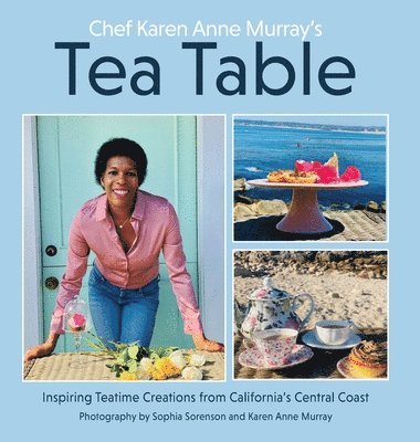 Chef Karen Anne Murray's Tea Table 1