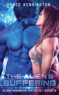 bokomslag Alien's Suffering