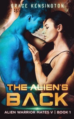 Grace Kensington - Alien's Back, Häftad