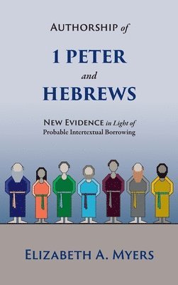 bokomslag Authorship of 1 Peter and Hebrews