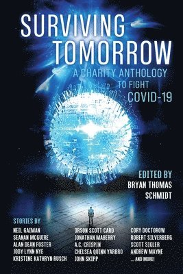 Neil Gaiman, Seanan McGuire, Seanan Mcguire, Bryan Thomas Schmidt, Bryan Thomas, Schmidt - Surviving Tomorrow, Häftad