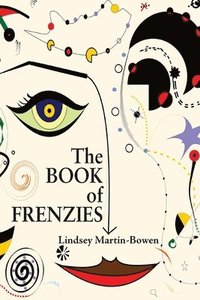 bokomslag The Book of Frenzies
