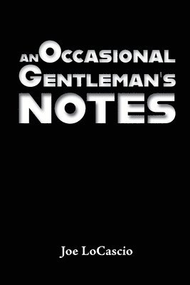 bokomslag An Occasional Gentleman's Notes