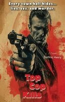 DeWitt Henry - Top Cop Kills, Häftad