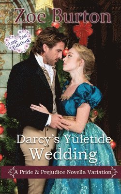 Zoe Burton - Darcy's Yuletide Wedding, Häftad