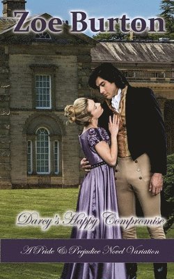 Zoe Burton - Darcy's Happy Compromise, Häftad