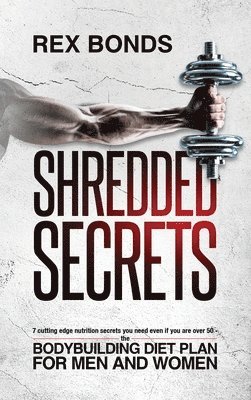 Rex Bonds - Shredded Secrets, Inbunden