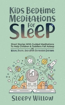 Kids Bedtime Meditations For Sleep 1