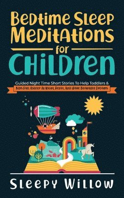 bokomslag Bedtime Sleep Meditations For Children