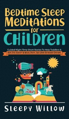 bokomslag Bedtime Sleep Meditations For Children