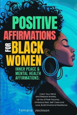 Tamara Jackson, Sleepy Willow - Positive Affirmations for Black Women, Häftad