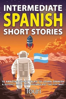 Intermediate Spanish Short Stories 1