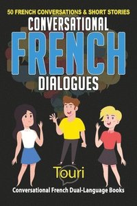 bokomslag Conversational French Dialogues