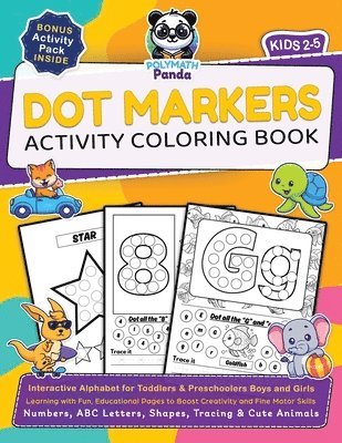 Polymath Panda - Dot Markers Activity Coloring Book for Kids 2-5, Häftad