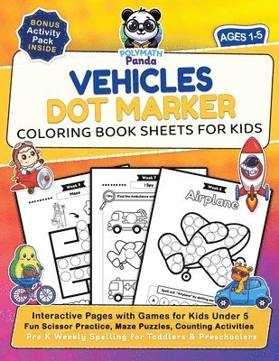 Vehicles Dot Marker Coloring Book Sheets for Kids Ages 1-5 1