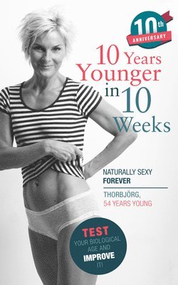 10 Years Younger in 10 Weeks 1