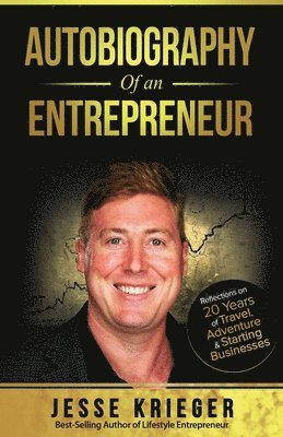 bokomslag Autobiography of an Entrepreneur