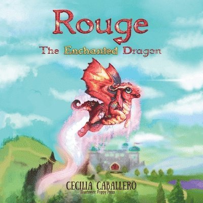 Rouge The Enchanted Dragon 1