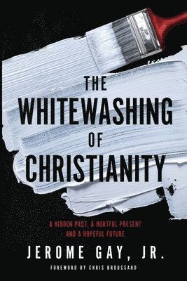 bokomslag Whitewashing of Christianity
