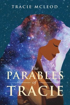 bokomslag The Parables of Tracie