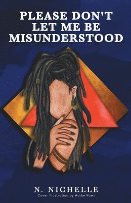 bokomslag Please Don't Let Me Be Misunderstood