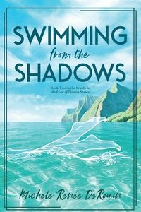 bokomslag Swimming from the Shadows