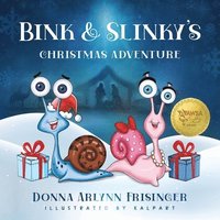 bokomslag Bink and Slinky's Christmas Adventure