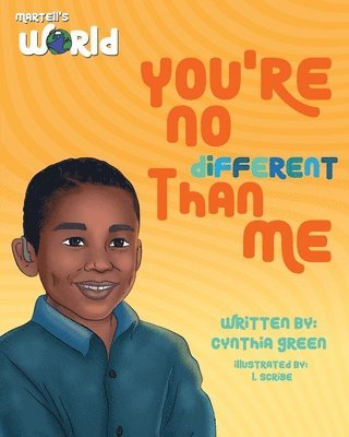 Cynthia Green - Martell's World You're No Different Than Me, Häftad