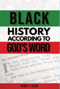 bokomslag Black History According to God's Word