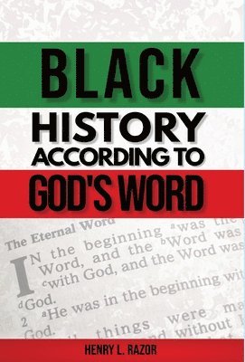 Black History According to God's Word 1