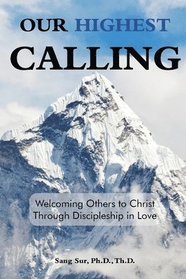 Our Highest Calling 1