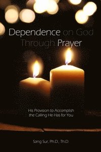 bokomslag Dependence Prayer