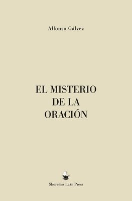 El Misterio de la Oracin 1